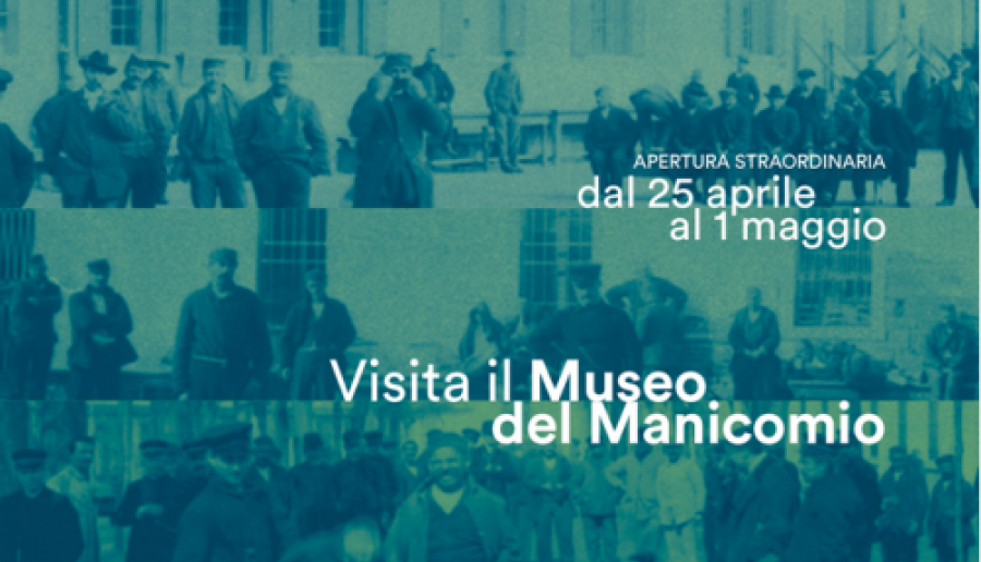 Apertura straordinaria del Museo del Manicomio Apertura straordinaria del Museo del Manicomio