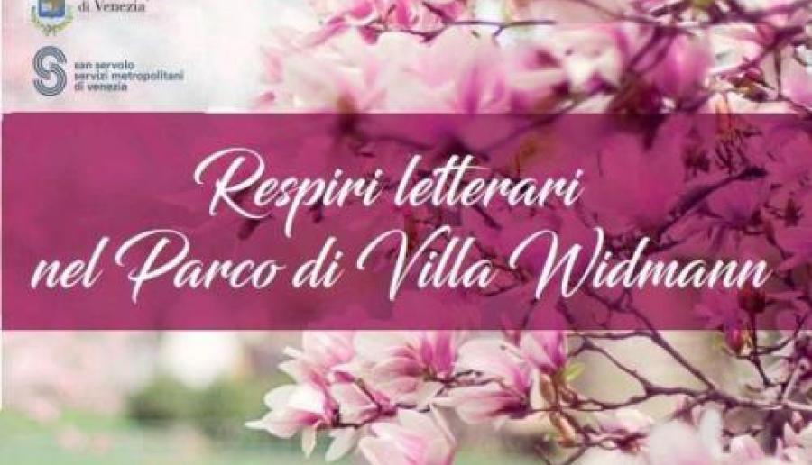 Respiri letterari nel Parco di Villa Widmann Respiri letterari nel Parco di Villa Widmann