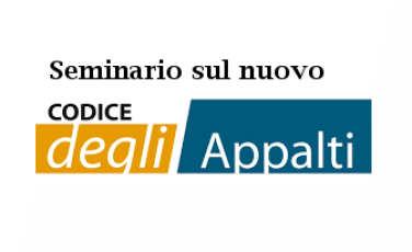 Seminario sul nuovo Codice contratti Seminario sul nuovo Codice contratti